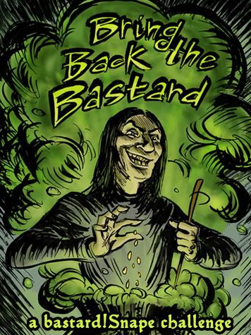 Bastard!Snape Poster